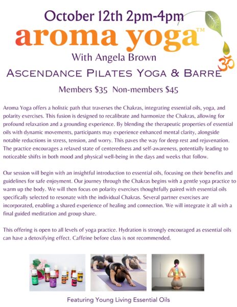 Flyer for “Aroma Yoga” event on October 12th from 2-4pm with Angela Brown, blending yoga, aromatherapy, and essential oils. Includes event details, pricing, a description, and an om symbol graphic.