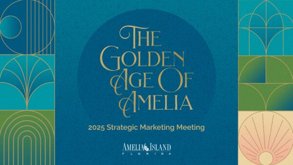 Blue and gold graphic with art deco designs. Text reads: The Golden Age of Amelia. 2025 Strategic Marketing Meeting. Amelia Island Florida. Art deco patterns border the left and right sides.
