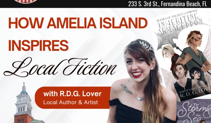 Promotional graphic for a local fiction event at the Amelia Island Museum of History, featuring author R.D.G. Lover, book covers, and images of a historic building and the author. Event date: January 7, 2026.