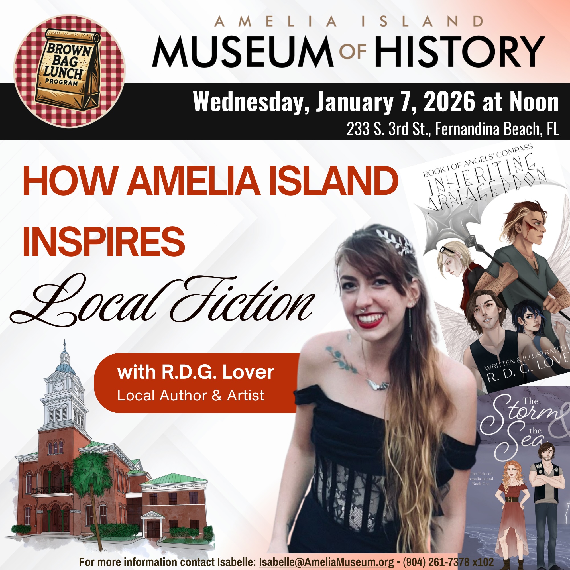 Promotional graphic for a local fiction event at the Amelia Island Museum of History, featuring author R.D.G. Lover, book covers, and images of a historic building and the author. Event date: January 7, 2026.
