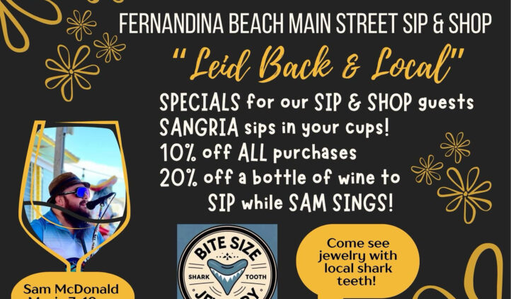 Event flyer with retro flower designs, a wine glass featuring a man singing, and event details for Sip & Shop on August 1 at Ash Street Cigar Parlor, Fernandina Beach. Jewelry with shark teeth and wine specials advertised.