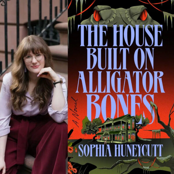 A woman with long brown hair and glasses sits on outdoor stairs beside the book cover The House Built on Alligator Bones by Sophia Huneycutt, featuring an old house and an alligators eyes above.