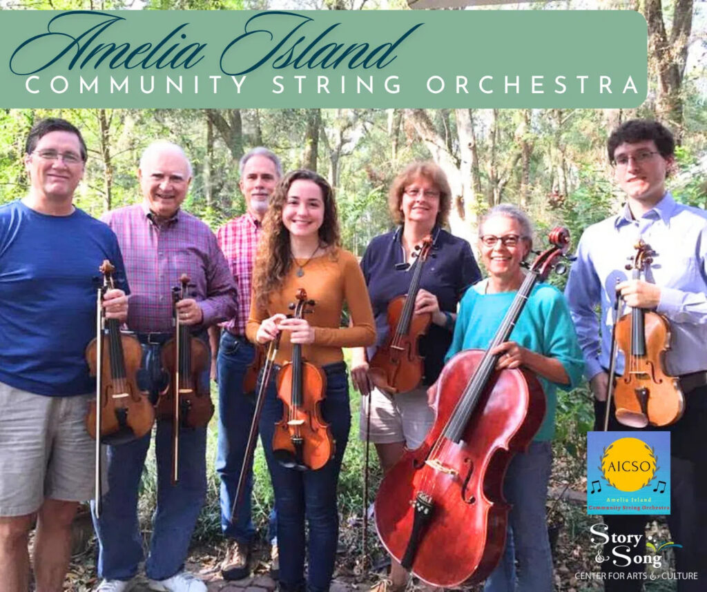 Seven smiling musicians holding string instruments stand outdoors, surrounded by trees. The text reads, Amelia Island Community String Orchestra. Logos for AICSO and Story & Song Centre for Arts & Culture appear in the corner.