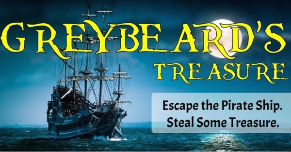 Greybeard's Treasure: Escape the Pirate Ship. Steal Some Treasure.