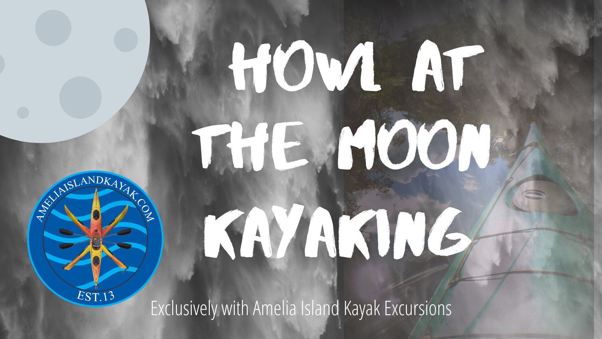 Howl at the Moon Kayaking