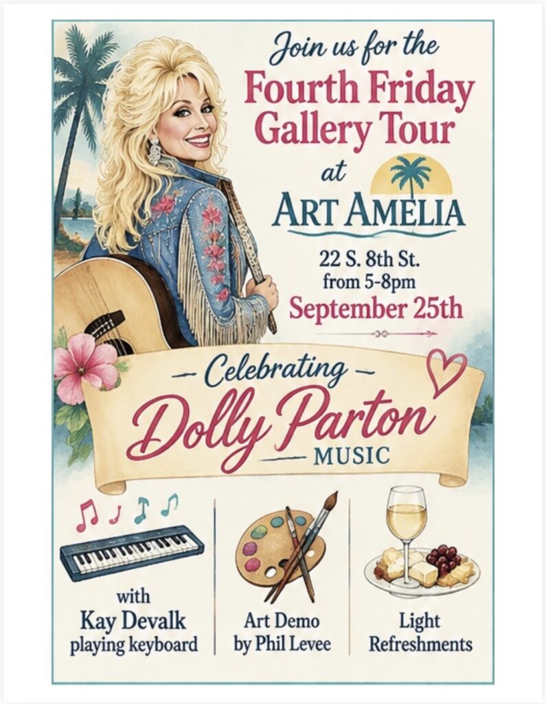 Poster for a Dolly Parton-themed gallery tour at Art Amelia on September 25th, featuring Dolly Partons image, music by Kay Devalk, art demo by Phil Levee, and light refreshments.