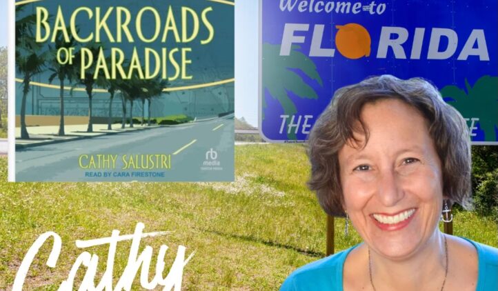 A smiling woman stands in front of a welcome to Florida sign. The image also shows the cover of the book Backroads of Paradise by Cathy Salustri, with palm trees and a road on the cover.