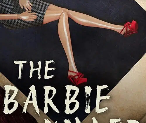 Book cover for The Barbie Killer by Julia McDermott, featuring a woman’s mannequin-like legs in red high heels and a houndstooth skirt, with the tagline “Another doll for his collection.”.