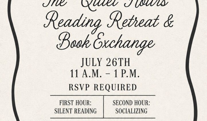 Event flyer for The Quiet Hours Reading Retreat & Book Exchange at The Winery at Tuscan Rose Vineyards, July 26th, 11 A.M.–1 P.M., RSVP required. Graphic of two hands clinking wine glasses at the bottom.