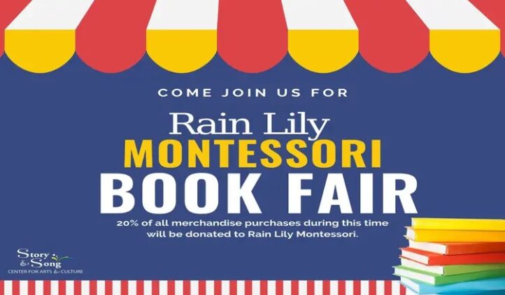 Colorful book fair poster with a striped red, yellow, and white canopy, text reading “Rain Lily Montessori Book Fair,” and a stack of books on the right. Includes donation information and Story & Song logo at the bottom left.