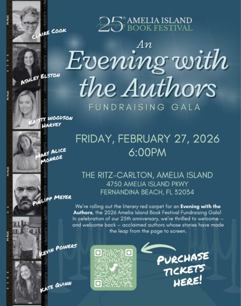 A promotional poster for the 2026 Amelia Island Book Festival’s “Evening with the Authors” fundraising gala, featuring author photos, event details, location, a QR code for tickets, and a teal and white color scheme.