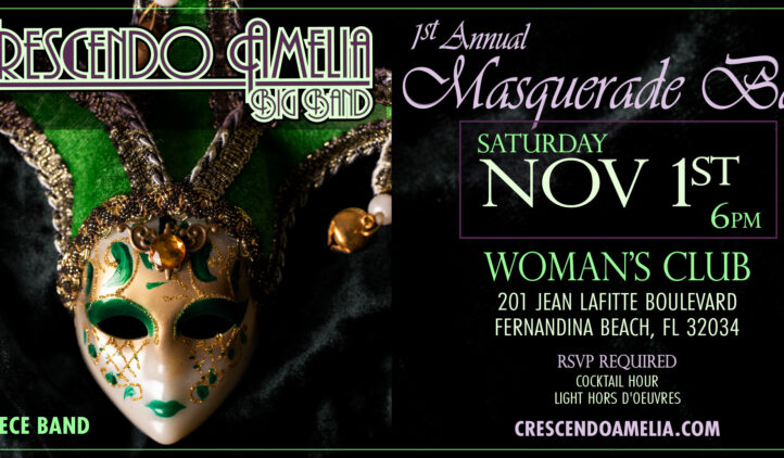 A green, gold, and purple Venetian mask with bells is displayed beside elegant text advertising the Crescendo Amelia Big Band’s 1st Annual Masquerade Ball on Nov 1st at the Woman’s Club in Fernandina Beach, FL.