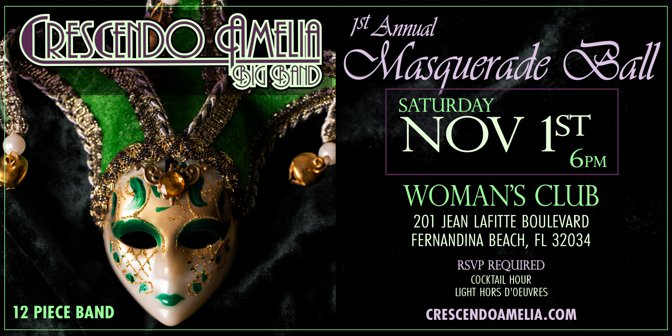A green, gold, and purple Venetian mask with bells is displayed beside elegant text advertising the Crescendo Amelia Big Band’s 1st Annual Masquerade Ball on Nov 1st at the Woman’s Club in Fernandina Beach, FL.