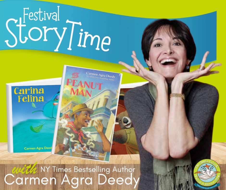 A smiling woman, Carmen Agra Deedy, poses with her hands on her cheeks in front of two childrens books, Carina Felina and The Peanut Man. Text reads: Festival StoryTime with NY Times Bestselling Author Carmen Agra Deedy.
