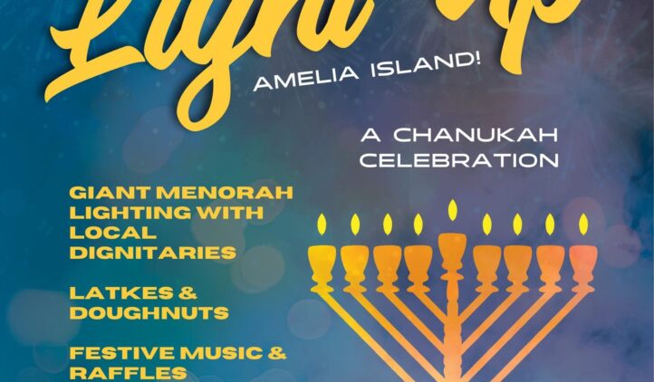 Poster for Light Up Amelia Island! A Chanukah Celebration featuring a large menorah and event details: menorah lighting, latkes & doughnuts, music, raffles, crafts for kids, and free admission. Blue festive background.