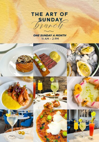 A promotional collage for a Sunday brunch event shows gourmet dishes, seafood, pastries, cocktails, and elegant table settings with the text: The Art of Sunday Brunch, One Sunday a Month, 11 AM – 2 PM.