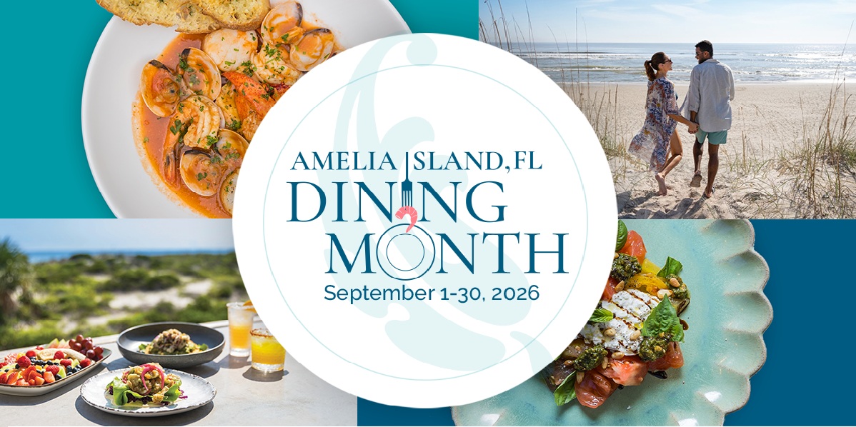 Promotional graphic for “Amelia Island, FL Dining Month, September 1-30, 2026” with photos of gourmet dishes, a couple walking on the beach, and scenic coastal views.