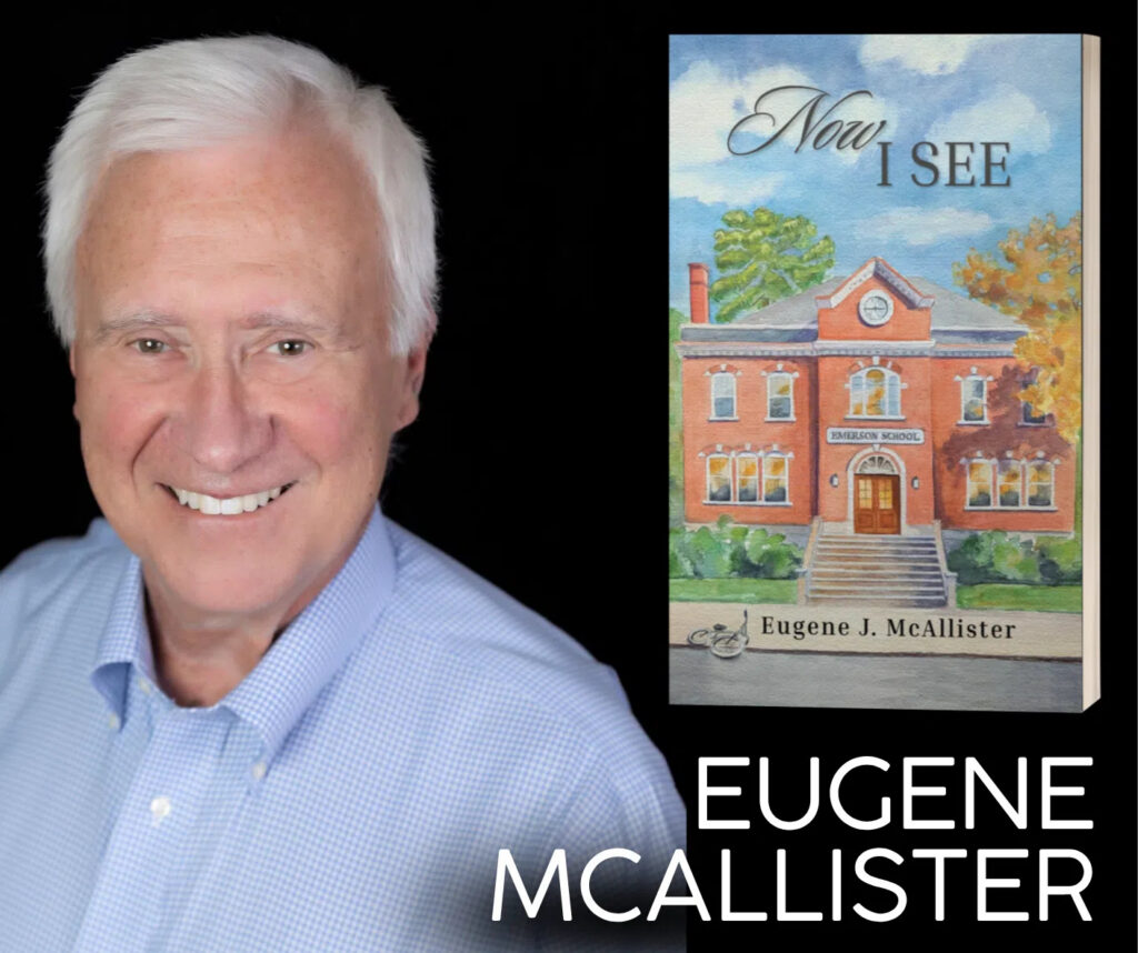 Smiling elderly man with white hair in a blue shirt next to a book titled Now I See by Eugene J. McAllister, featuring an illustration of a red brick building. Eugene McAllister text is at the bottom.