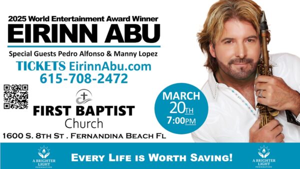 Promotional flyer for a concert by Eirinn Abu at First Baptist Church, Fernandina Beach, FL on March 20th at 7pm, with photo of Eirinn Abu holding a saxophone; ticket info and guest names included.