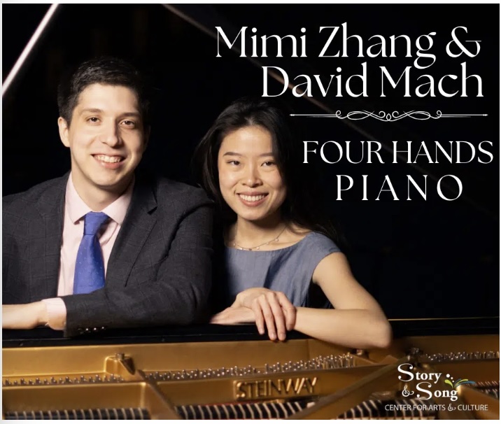 Two smiling musicians, a man in a suit and a woman in a blue dress, sit together at a Steinway piano. Text reads: Mimi Zhang & David Mach, FOUR HANDS PIANO. Story & Song Center for Arts & Culture.