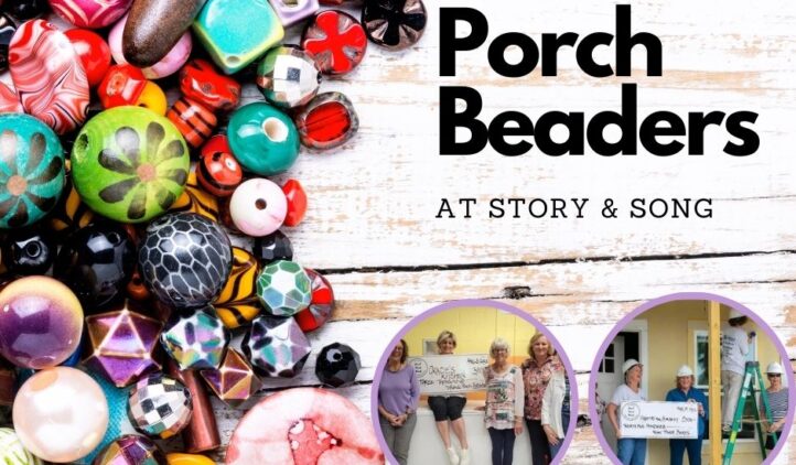 Colorful beads on a rustic wooden surface; text reads Front Porch Beaders at Story & Song. Three small photos of people holding beading group signs are shown in circles at the bottom right.