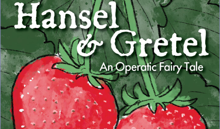 Hansel and Gretel Amelia Island Opera Hansel and Gretel Amelia Island Opera