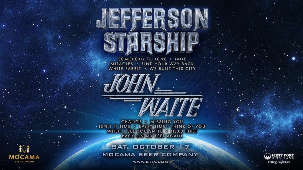 Concert poster with Jefferson Starship and John Waite as headliners, song titles, plus event info: Sat. October 17, Mocama Beer Company. Starry outer space background and sponsor logos.