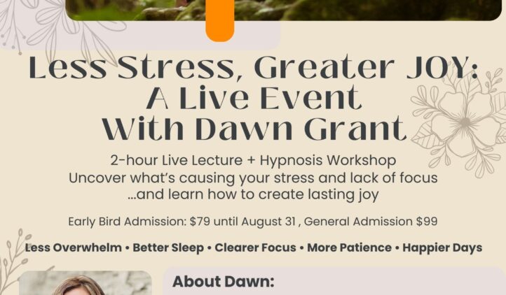 Flyer for Less Stress, Greater Joy: A Live Event with Dawn Grant featuring event details, benefits, a photo of Dawn smiling with raised arms, and a brief bio. Event is on September 20, 2025, at Hampton Inn, Amelia Island.