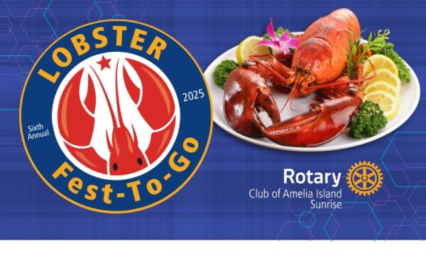 A promotional graphic for the Lobster Fest-To-Go 2025 by Rotary Club of Amelia Island Sunrise features a lobster dish with lemon slices, broccoli, and a festival logo.