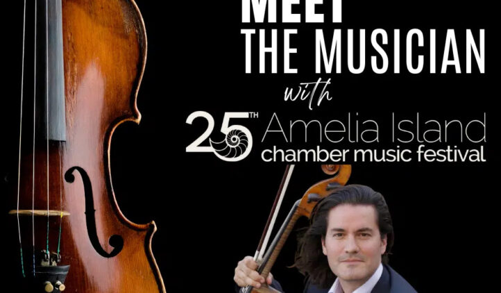A man in a suit holding a cello sits next to a large image of a cello with text that reads: MEET THE MUSICIAN with 25th Amelia Island Chamber Music Festival and the Story & Song Center for Arts & Culture logo.