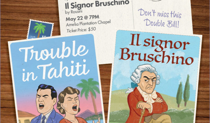 Illustration for Amelia Island Opera featuring two show posters: Trouble in Tahiti, with an arguing couple, and Il Signor Bruschino, showing a grumpy man with powdered wig and suitcase. Event details on a postcard.