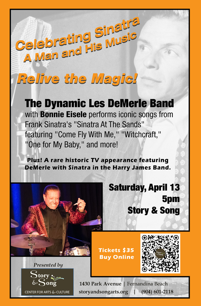 Event poster featuring images of Frank Sinatra and Les DeMerle. Text promotes a performance by Les DeMerle Band playing Sinatra classics, with details: April 13, 5pm, $35 tickets, at Story & Song, Fernandina Beach, FL.