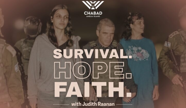A group of people, including soldiers and civilians, stand together. Text overlay reads: “SURVIVAL. HOPE. FAITH. with Judith Raanan.” The Chabad Amelia Island logo appears at the top.