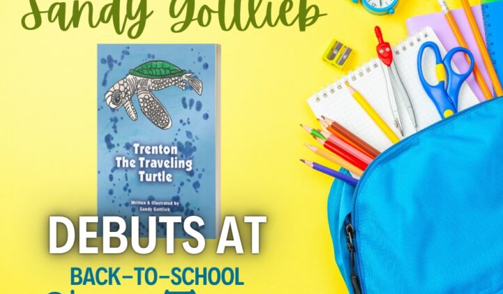 A back-to-school themed image with a blue backpack, school supplies, and a book titled Trenton The Traveling Turtle by Sandy Gottlieb. Text announces the local author debuting at a back-to-school story time event.