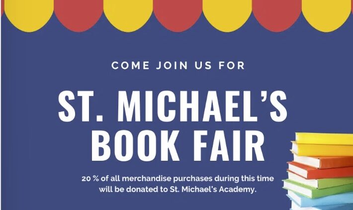 Book fair poster with a red, white, and yellow striped awning, text reading St. Michaels Book Fair, and a stack of colorful books. 20% of purchases will be donated to St. Michael’s Academy.