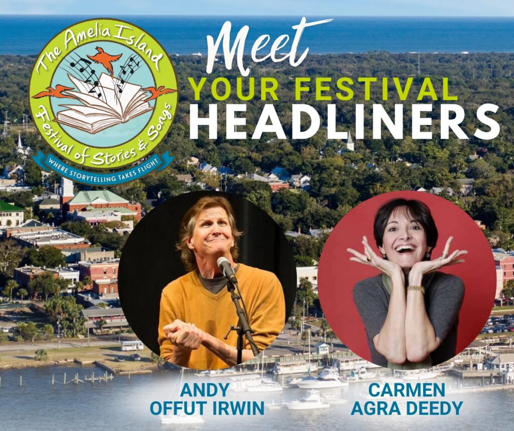 Promotional image for the Amelia Island Festival of Stories & Songs featuring headliners Andy Offutt Irwin and Carmen Agra Deedy, with their photos over a scenic view of Amelia Island.