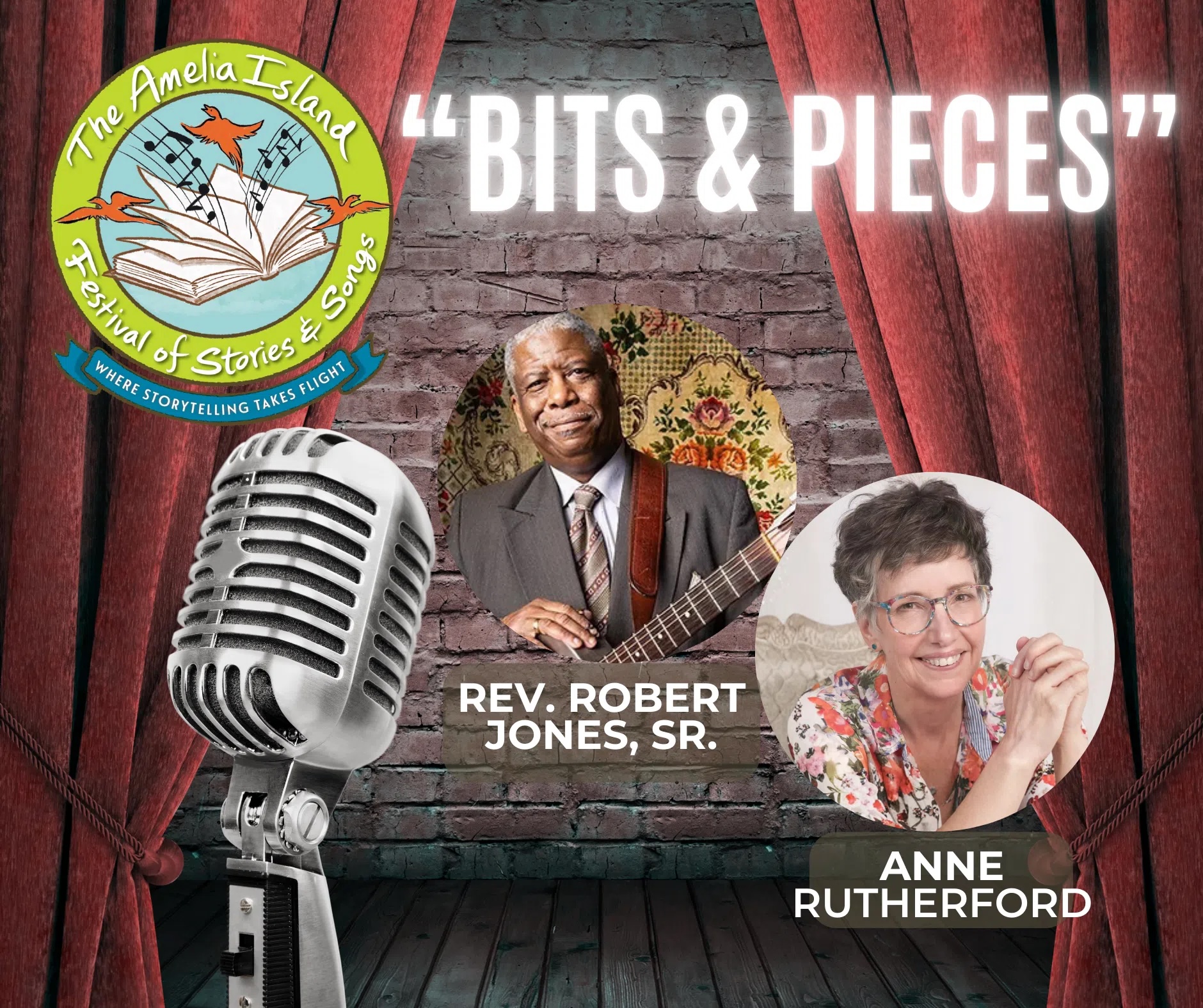 Promotional image for the Amelia Island Festival of Stories & Songs featuring Rev. Robert Jones, Sr. holding a guitar and Anne Rutherford smiling, with a microphone and red stage curtains. Text reads: “Bits & Pieces.”.