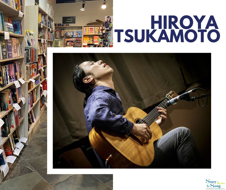 A musician, Hiroya Tsukamoto, plays an acoustic guitar, eyes closed in concentration. The photo is overlaid on an image of a cozy bookstore with shelves of colorful books. Text reads Hiroya Tsukamoto and Story & Song.