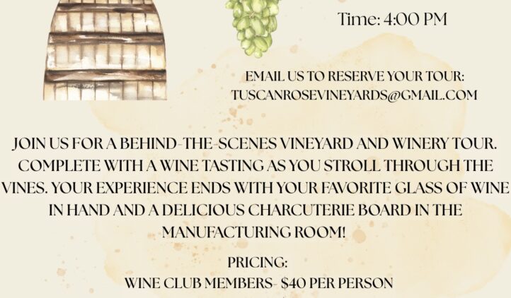 Illustrated flyer for a Vineyard Tour & Wine Tasting on August 23, 2025, at 4:00 PM, featuring wine, grapes, barrels, and details on pricing, email reservations, and live music at the winery starting at 5 PM.