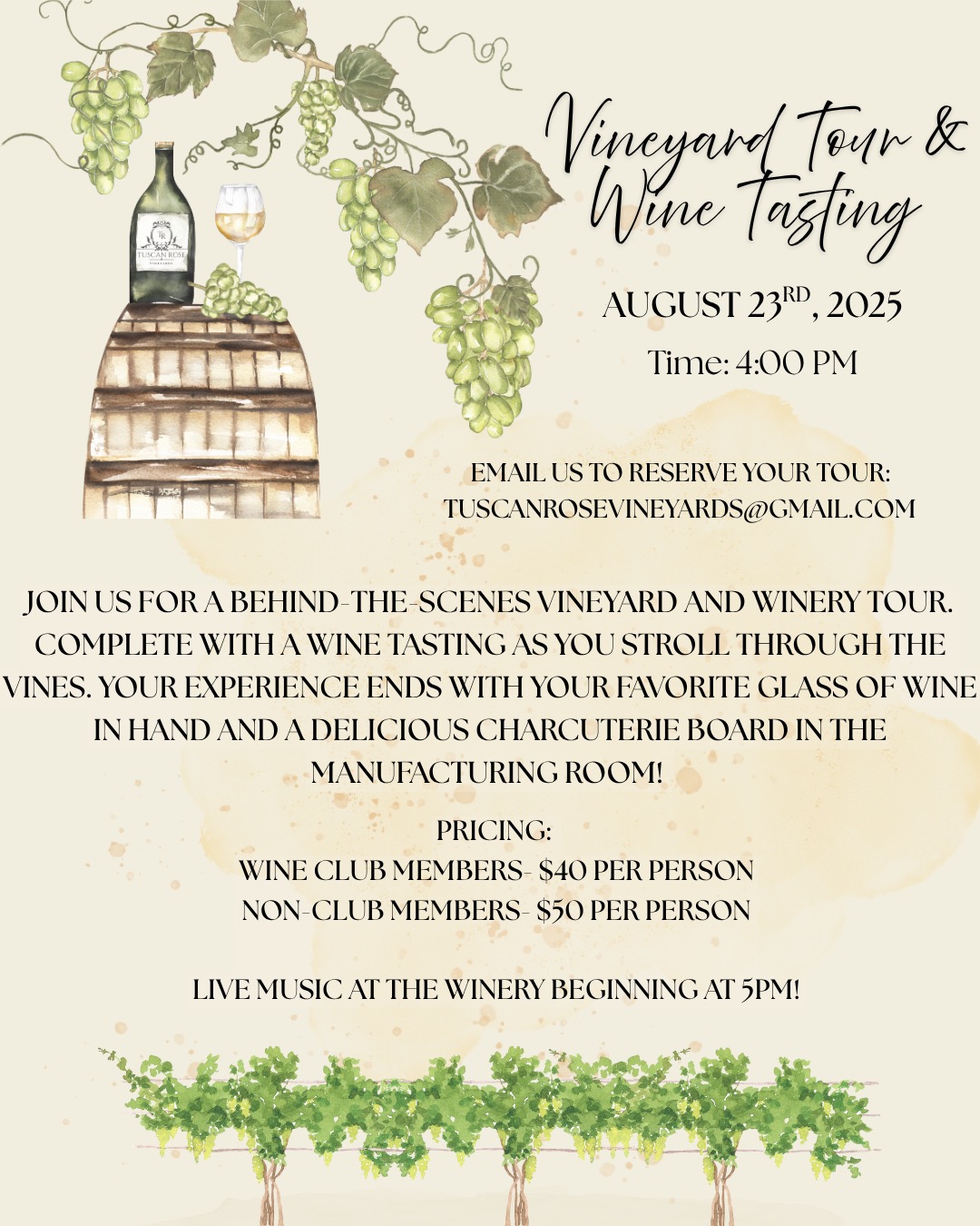 Illustrated flyer for a Vineyard Tour & Wine Tasting on August 23, 2025, at 4:00 PM, featuring wine, grapes, barrels, and details on pricing, email reservations, and live music at the winery starting at 5 PM.