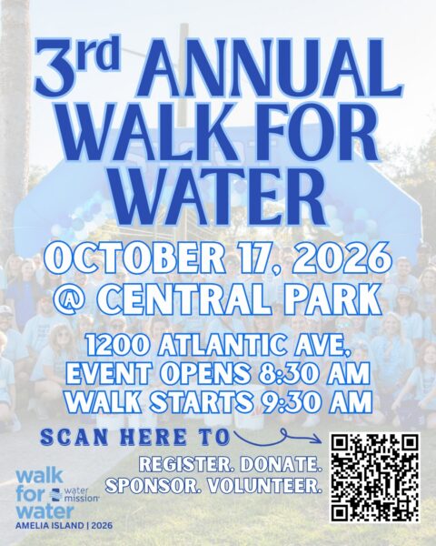Flyer for the 3rd Annual Walk for Water on October 17, 2026, at Central Park, Amelia Island. Event opens at 8:30 AM, walk starts at 9:30 AM. Includes QR code for registration, donation, and volunteering.