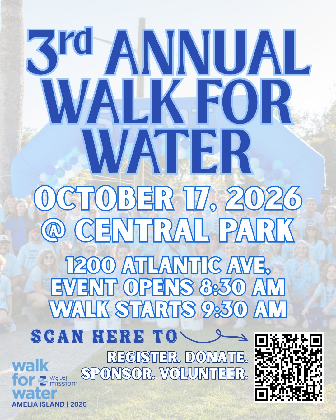 Flyer for the 3rd Annual Walk for Water on October 17, 2026, at Central Park, Amelia Island. Event opens at 8:30 AM, walk starts at 9:30 AM. Includes QR code for registration, donation, and volunteering.