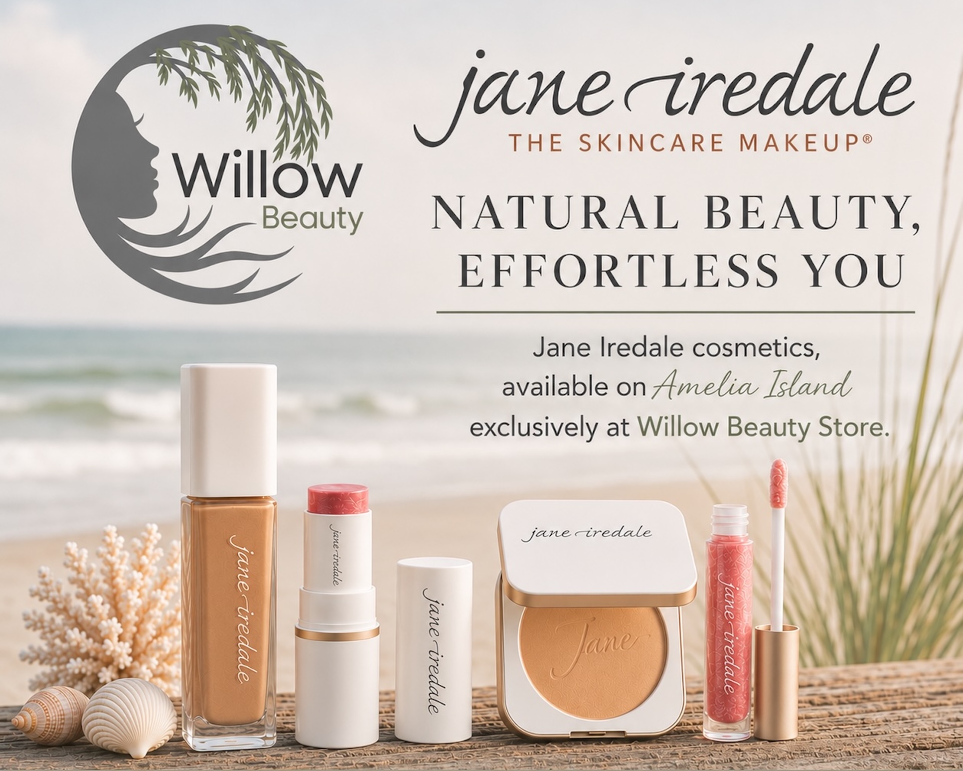 Jane Iredale makeup products are displayed on a beach with promotional text for Willow Beauty Store, highlighting their availability on Amelia Island.