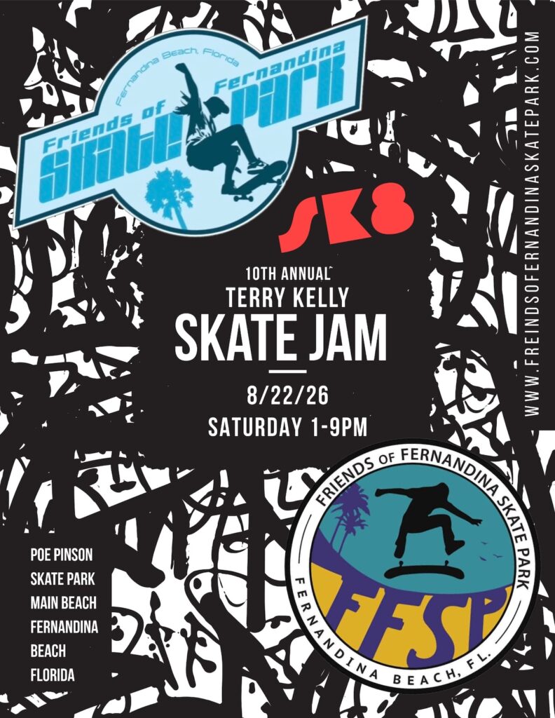 Poster for the 10th annual Terry Kelly Skate Jam on 8/22/26, 1-9PM, at Poe Pinson Skate Park, Main Beach, Fernandina Beach, FL, with skateboarding graphics and event details over an abstract black and white background.
